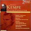 Rudolf Kempe: Master Conductor