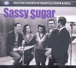 Sassy Sugar:Pure Essence of Nashville Rock N Roll