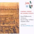George Dyson: Choral Music