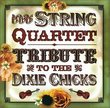 String Quart Tribute to Dixie Chicks