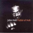 Fistful of Holt