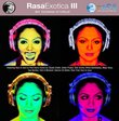 Rasa: Exotica III