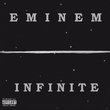 Infinite Eminem