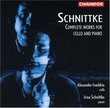 Schnittke: Complete music for cello and piano