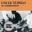 No Depression (Legacy Edition)