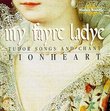 My Fayre Lady: Tudor Songs and Chant