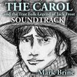 The Carol and the True Folk Legend of Jack Frost Soundtrack