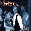 Give Your Body Up: Club Classics & House Foundations, Vol. 1