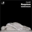 Faure: Requiem and Franck: Symphony in D Minor