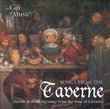 Songs from the Taverne: Ballads & Drinking Songs from the Time of Chaucer