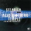 Stearica Invade Acid Mothers Temple & The Melting Paraiso UFO