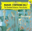 Mahler: Symphonie No. 7 - The Cleveland Orchestra / Pierre Boulez