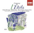 Chabrier - L'Etoile / Alliot-Lugaz, Gautier, Bacquier, Raphanel, Damonte, Le Roux, David, Gardiner, Opera de Lyon