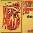 Mann, Herbie at Village Gat