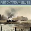 Freight Train Blues: Classic Railroad 4
