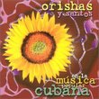 Flores Para Tu Altar: Orishas Y Santos En La Música Popular Cubana