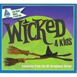 Wicked 4 Kids (Dig)