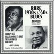 Rare 1930's & 1940's Blues (1937-1948)