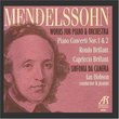 Mendelssohn: Piano Concerto No. 1 in G Minor Op. 25, Rondo Brillant in E-Flat Major Op. 29, Capricci