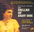 Douglas Moore: The Ballad of Baby Doe (Complete Opera)