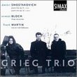 Shostakovich: Pno Trio Op.8 & 67 / Bloch / Martin