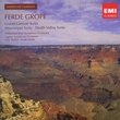 Grofe: Grand Canyon Suite; Death Valley Suite