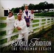 Family Tradition:  The Stoneman Legacy