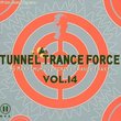 Tunnel Trance Force Vol. 14