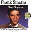 Frank Sinatra: Show Stoppers