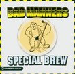 Special Brew