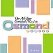 The All-Time Greatest Hits of the Osmond Family [BOX SET]