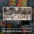 The 80th Birthday Concert