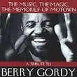 A Tribute to Berry Gordy - The Music, the Magic, the Memories of Motown