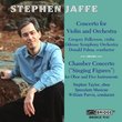 The Music of Stephen Jaffe, Vol. 2: Concerto for Violin and Orchestra; Chamber Concerto "Singing Figures" for Oboe and Five Instruments