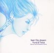 Feel/ Go Dream - Yuna & Tidus (Final Fantasy X)