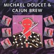 Michael Doucet & Cajun Brew