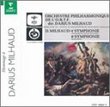 Darius Milhaud: Symphony Nos. 4 Op. 281 & Symphony No. 8 "Rhodanienne" Op. 362 (Hommage a Darius Milhaud)