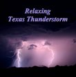 Relaxing Texas Thunderstorm