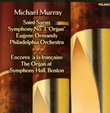 Saint-Saëns: Symphony No. 3 (Organ") Encores à la française