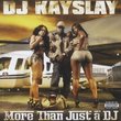 More Than Just A DJ: DJ Kayslay