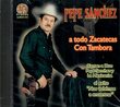 Pepe Sanchez (CD A Todo Zacatecas con Tambora) AJRCD-215