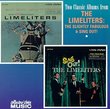 Two Classic Albums from The Limeliters: The Slightly Fabulous Limeliters and Sing Out!