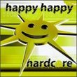 Happy Happy Hardcore