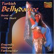 Turkish Bellydance: Secret of My Heart