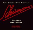 Schumann's Favored Bar Songs
