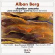 Alban Berg: Chamber Concerto for piano, violin with 13 wind instruments; Piano Sonata Op. 1; String Quartet Op. 3 (Piano Duet Transcription)