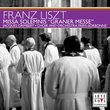 Franz Liszt: Missa Solemnis "Graner Messe"