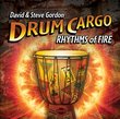 Drum Cargo-Rhythms of Fire