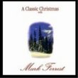 A Classic Christmas with Mark Forrest