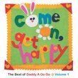 Come On, Get Happy (The Best of Daddy A Go Go Vol. 1)